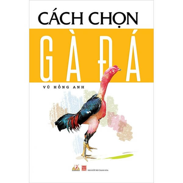 ách chọn và nuôi gà đá, gà chọi