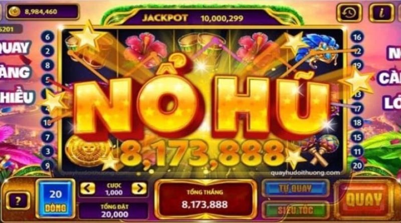 Nổ hũ 78Win – Ưu điểm nổi bật khiến trò chơi luôn được yêu thích nhất